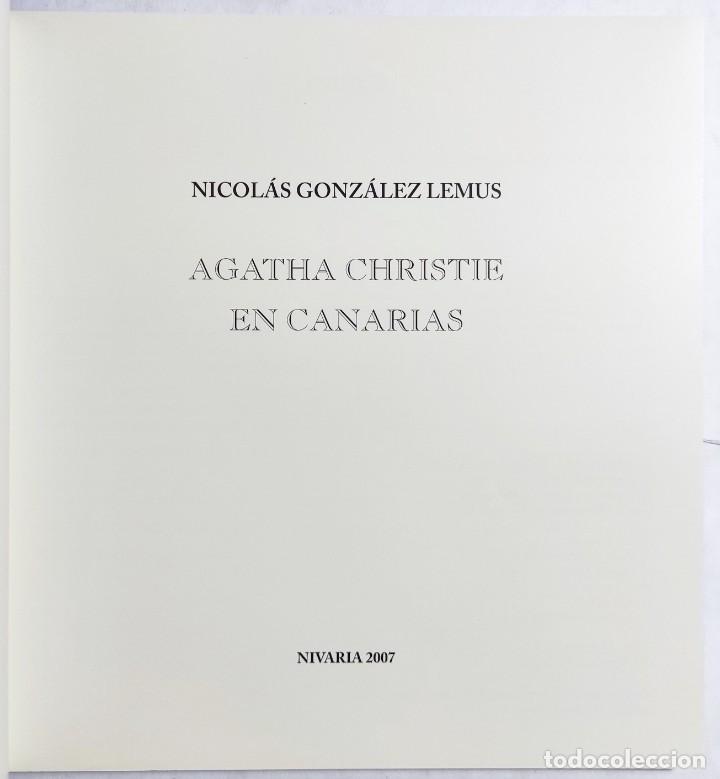 Libros de segunda mano: NICOL&Aacute;S GONZ&Aacute;LEZ LEMUS. AGATHA CHRISTIE EN CANARIAS. 2007. - Foto 6