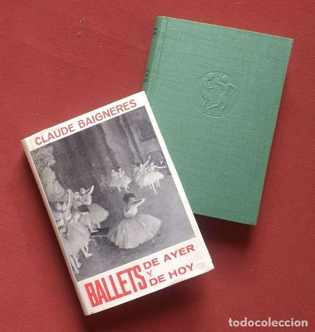 Libros de segunda mano: BALLETS DE AYER Y DE HOY. - Foto 1