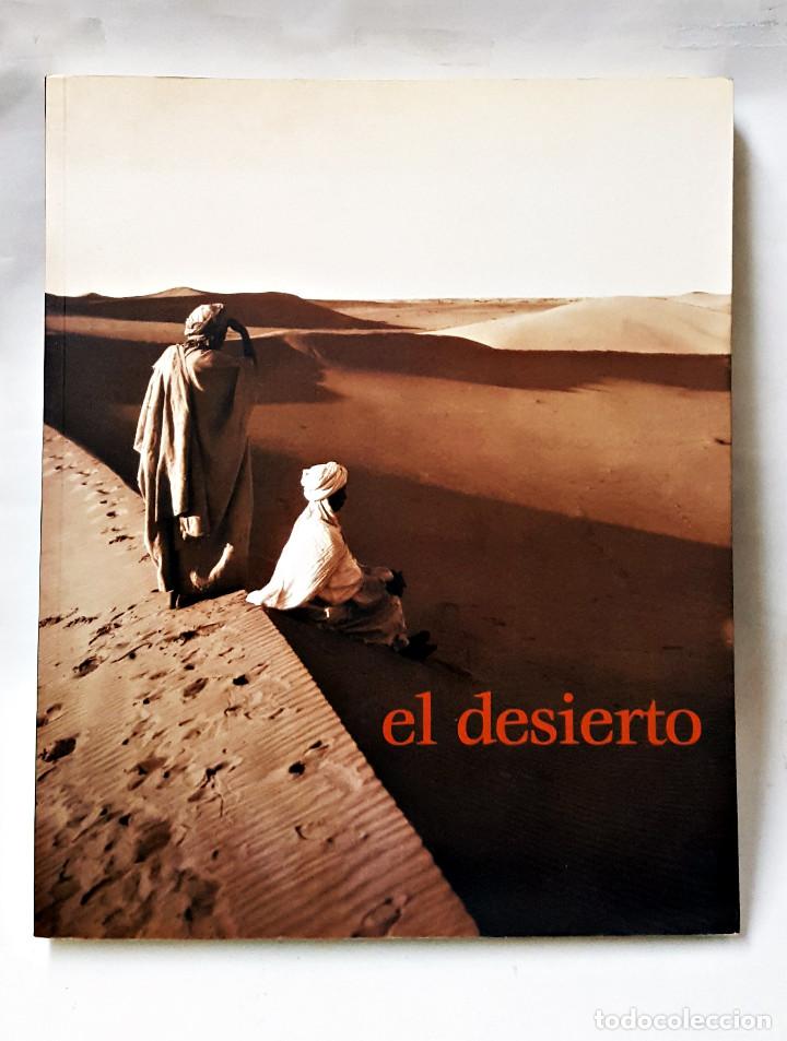 Libros de segunda mano: LIBRO EL DESIERTO. FUNDACION LA CAIXA - Foto 1
