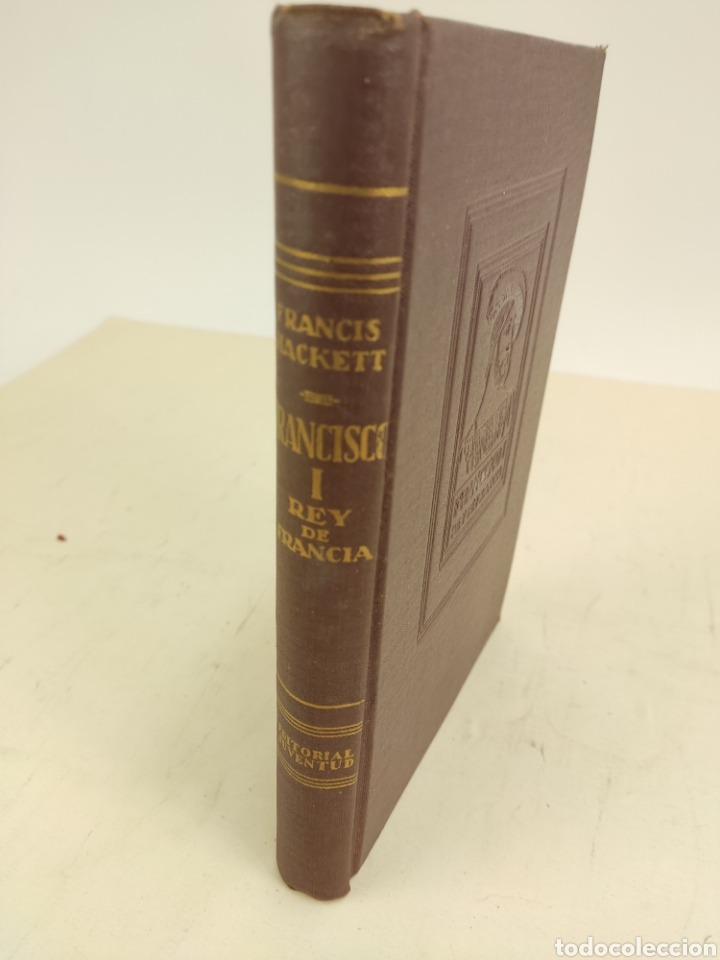 Libros de segunda mano: L-6095 FRANCISCO I REY DE FRANCIA, FRANCIS HACKETT, 1941 - Foto 2