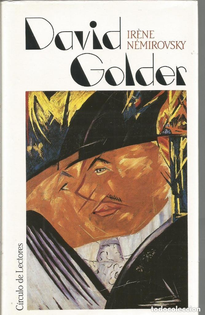 Libros de segunda mano: IRENE NEMIROVSKY. DAVID GOLDER. CIRCULO DE LECTORES. TAPA DURA SOBRECUBIERTA - Foto 1