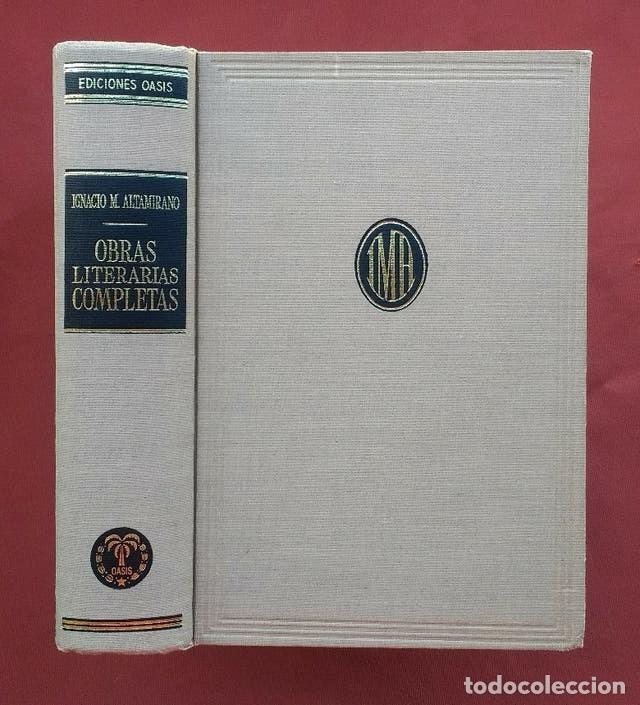 Libros de segunda mano: OBRAS COMPLETAS - IGNACIO ALTAMIRANO - OASIS, MEXICO 1959 - Foto 1