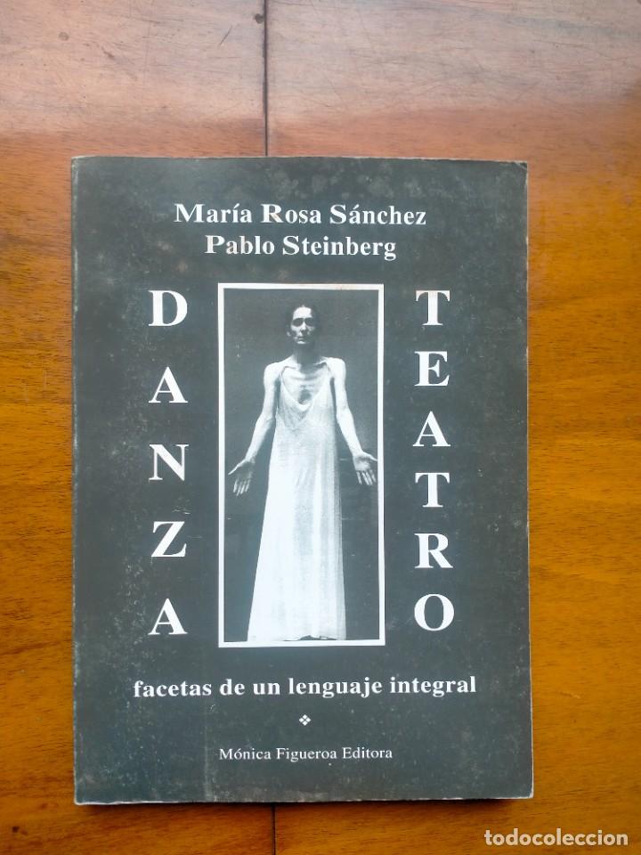 Libros de segunda mano: Danza Teatro. Facetas de un lenguaje integral - Foto 1