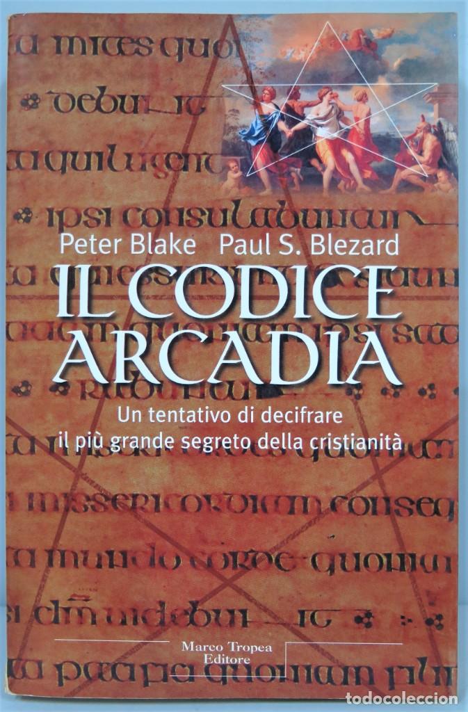 Libros de segunda mano: Il codice Arcadia. BLAKE. BLEZARD - Foto 1