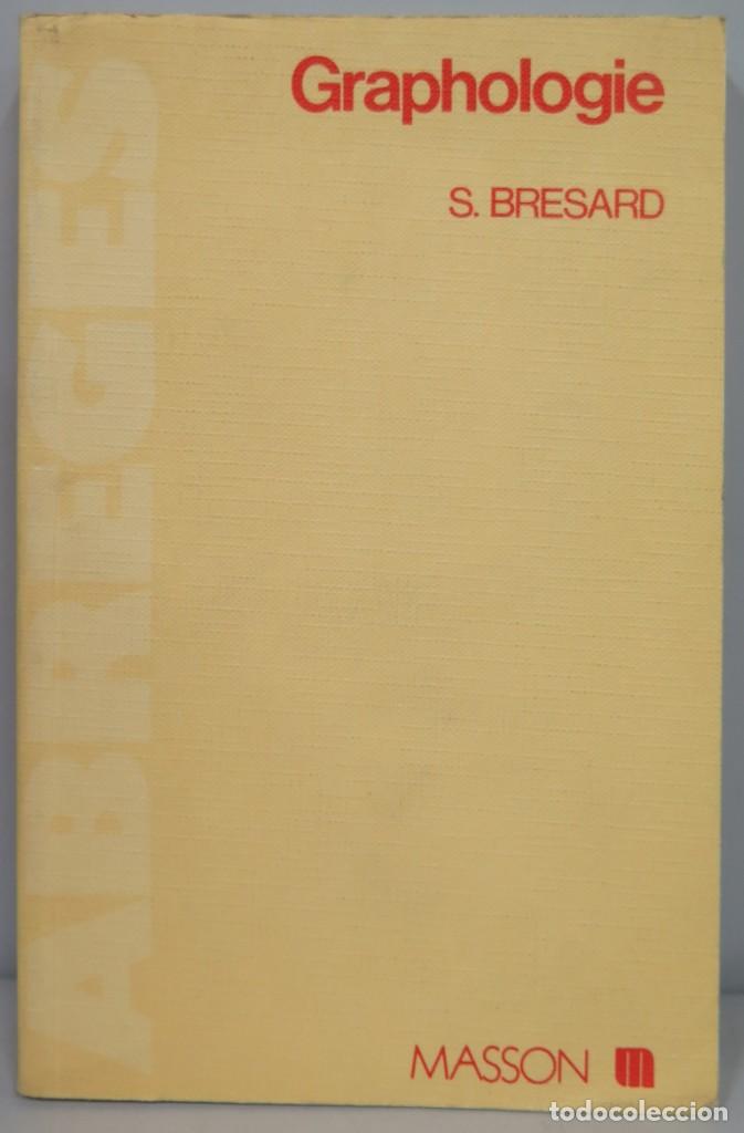 Libros de segunda mano: GRAPHOLOGIE. M&eacute;thode d&acute;exploration psychologique. Bresard - Foto 1