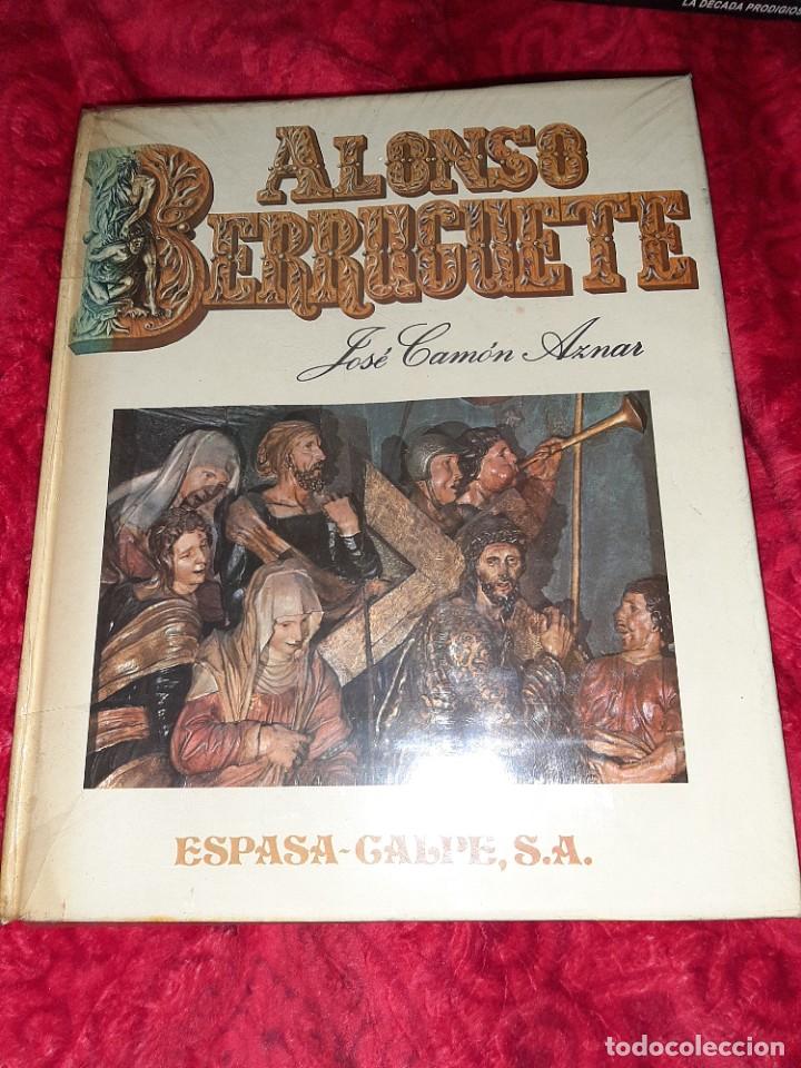Libros de segunda mano: ALONSO BERRUGUETE. JOSE CAMON AZNAR - Foto 1