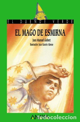 Libros de segunda mano: El mago de Esmirna. Joan Manuel Gisbert - Foto 1