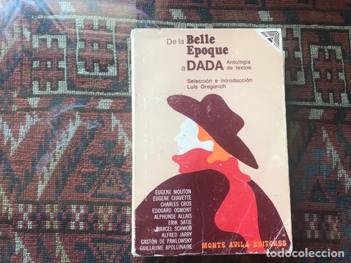 Libros de segunda mano: De la belle epoque a DADA. Luis Gregorich. Monte &Aacute;vila editores - Foto 1