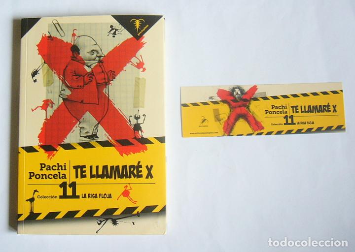 Libros de segunda mano: TE LLAMARE X - PACHI PONCELA - EDITORIAL PEZ DE PLATA. 2020 - Foto 4