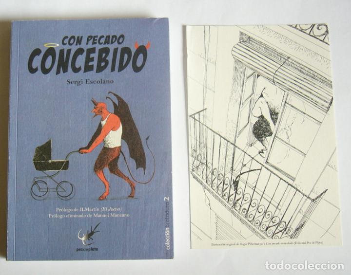 Libros de segunda mano: CON PECADO CONCEBIDO - SERGI ESCOLANO - EDITORIAL PEZ DE PLATA. 2013 - Foto 4