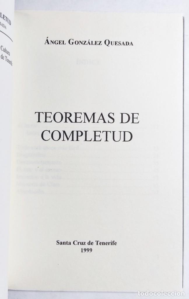 Libros de segunda mano: &Aacute;NGEL GONZ&Aacute;LEZ QUESADA. TEOREMAS DE COMPLETUD. 1999. CANARIAS. - Foto 2
