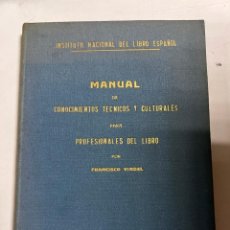 Libros de segunda mano: MANUAL DE TECNICOS Y CULTURALES PARA PROFESIONALES DEL LIBRO. FRANCISCO VINDEL. MADRID,1943