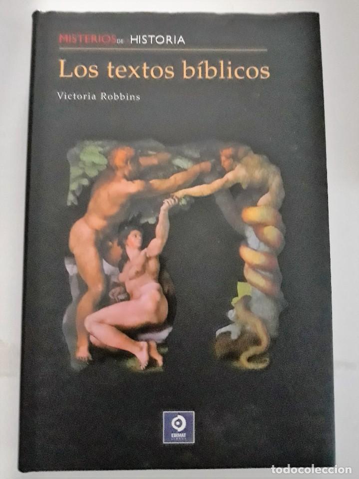 Libros de segunda mano: LOS TEXTOS B&Iacute;BLICOS - VICTORIA ROBBINS - Foto 1