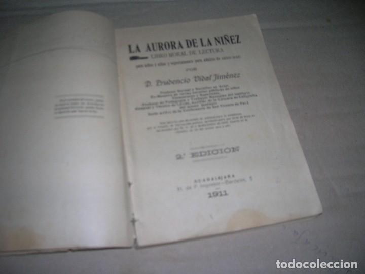 Libri di seconda mano: La aurora de la ni&ntilde;ez. Libro moral de lectura. Para ni&ntilde;os, ni&ntilde;as y adultos. Prudencio Vidal A&ntilde;o 1911