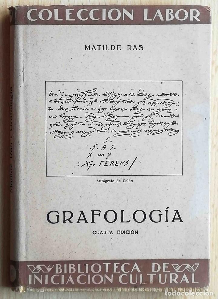 Libros de segunda mano: Grafolog&iacute;a. Cuarta edici&oacute;n. Matilde Ras. Colecci&oacute;n Labor. - Foto 1
