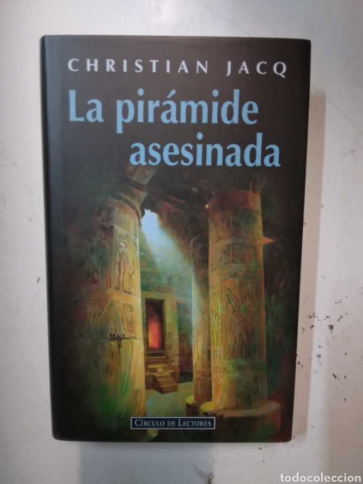 Libros de segunda mano: Christian Jacq, La piramide asesinada,C&iacute;rculo de Lectores - Foto 1