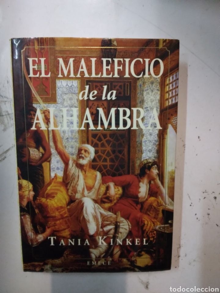 Libros de segunda mano: Tania Kinkel, El.maleficio de la.Alhambra, Emece - Foto 1