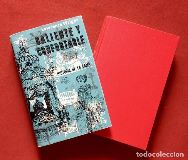 Libros de segunda mano: CALIENTE Y CONFORTABLE. HISTORIA DE LA CAMA. - Foto 1