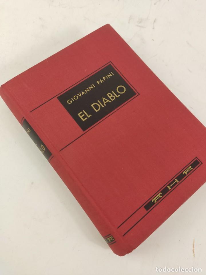 Libros de segunda mano: L-6126 EL DIABLO, GIOVANNI PAPINI, 1963 - Foto 1