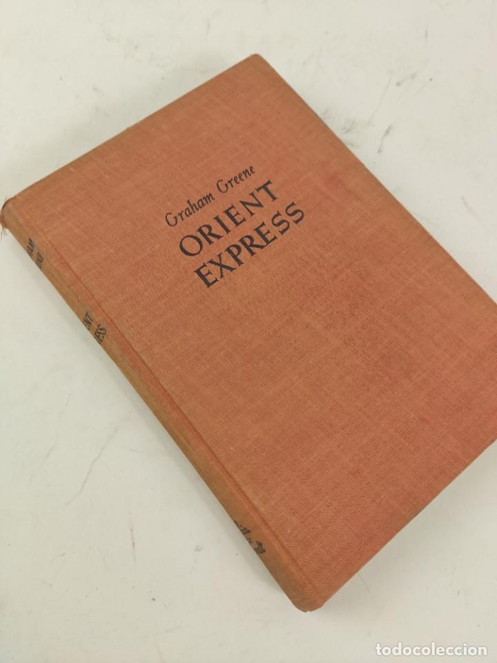 Libros de segunda mano: L-6125 ORIENT-EXPRESS, GRAHAM GREENE. 1953 - Foto 2