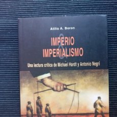 Libros de segunda mano: IMPERIO IMPERIALISMO. ATILIO A. BORON. EL VIEJO TOPO 2003.. Lote 306781828