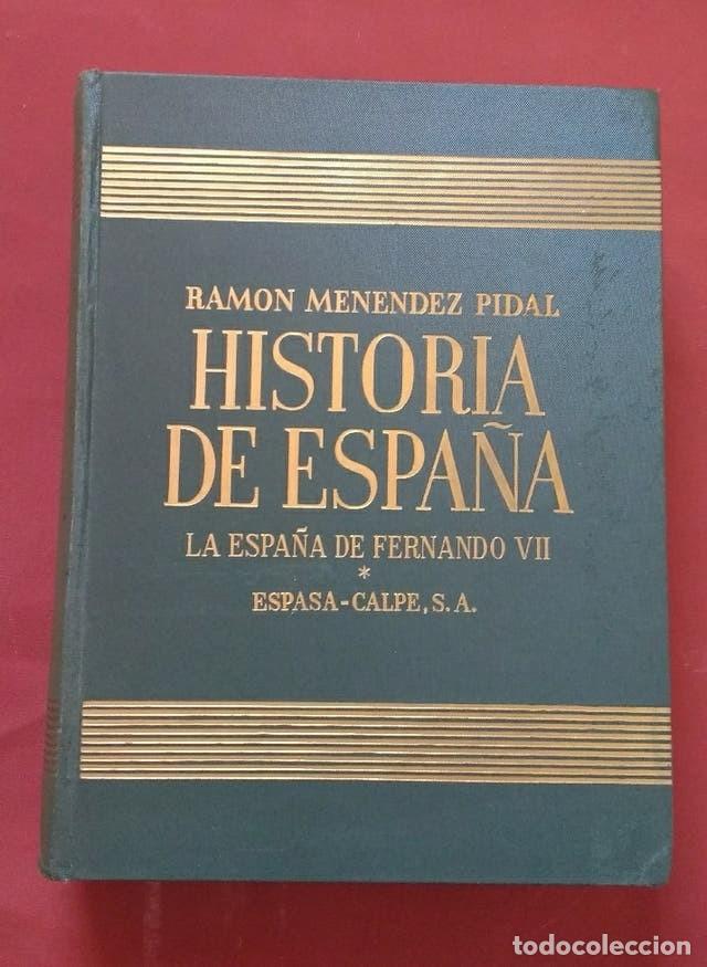 Libros de segunda mano: LA ESPA&Ntilde;A DE FRRNANDO VII. - MENENDEZ PIDAL - Foto 1