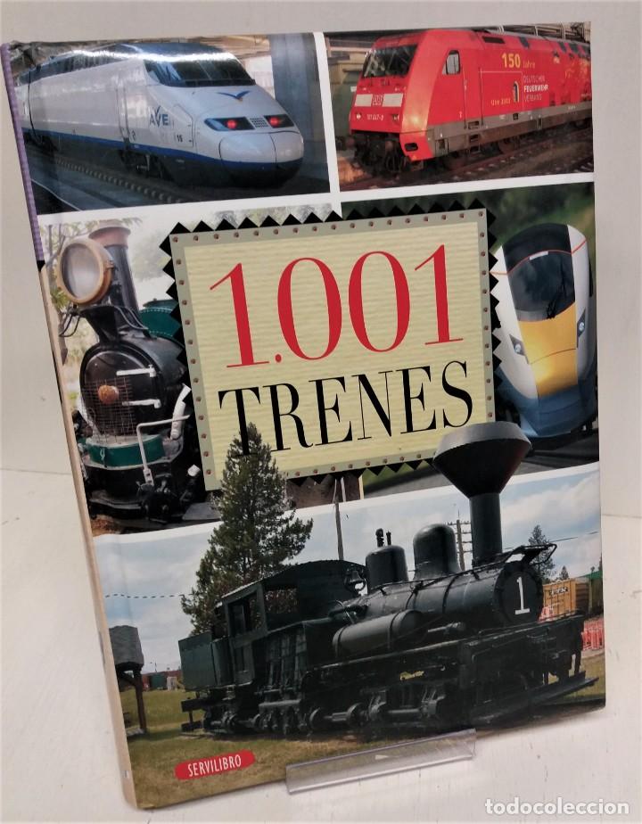 Libros de segunda mano: Libro 1001 Trenes. Varios autores SERVILIBRO - Foto 1