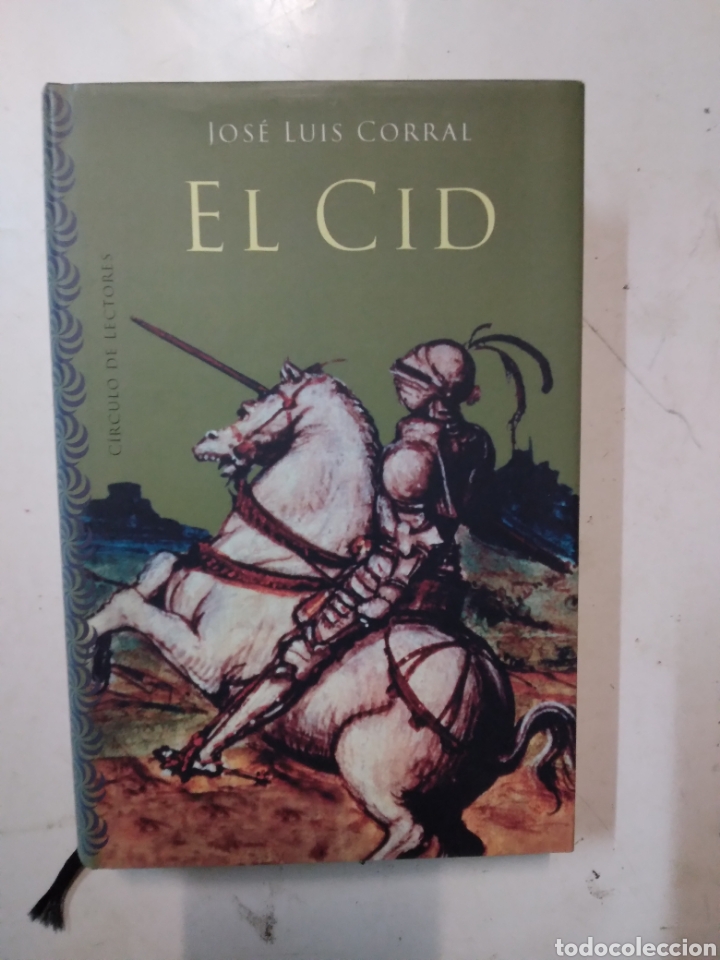 Libros de segunda mano: Jos&eacute; Luis Corral, El Cid, C&iacute;rculo de Lectores - Foto 1