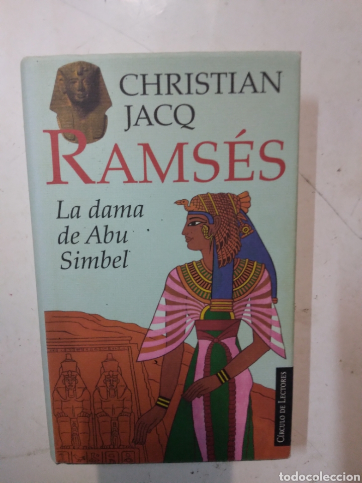 Libros de segunda mano: Christian Jacq Ramses, La.dama.de.Abu Simbel,C&iacute;rculo de Lectores - Foto 1