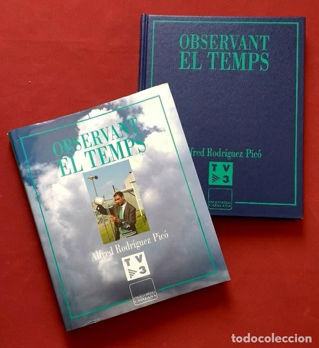 Libros de segunda mano: OBSERVANT EL TEMPS - ALFRED RODRIGUEZ PICO. - Foto 1