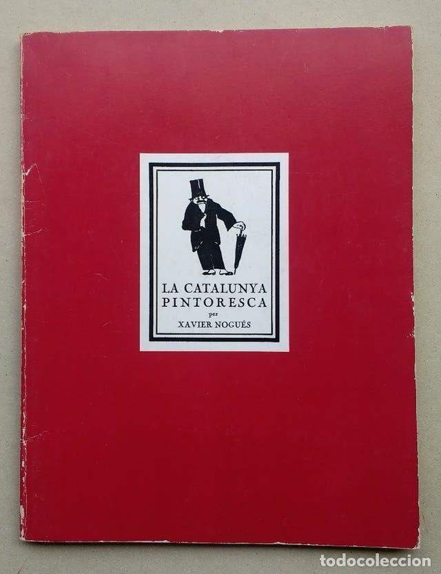 Libros de segunda mano: LA CATALUNYA PINTORESCA - XAVIER NOGUES - Foto 2