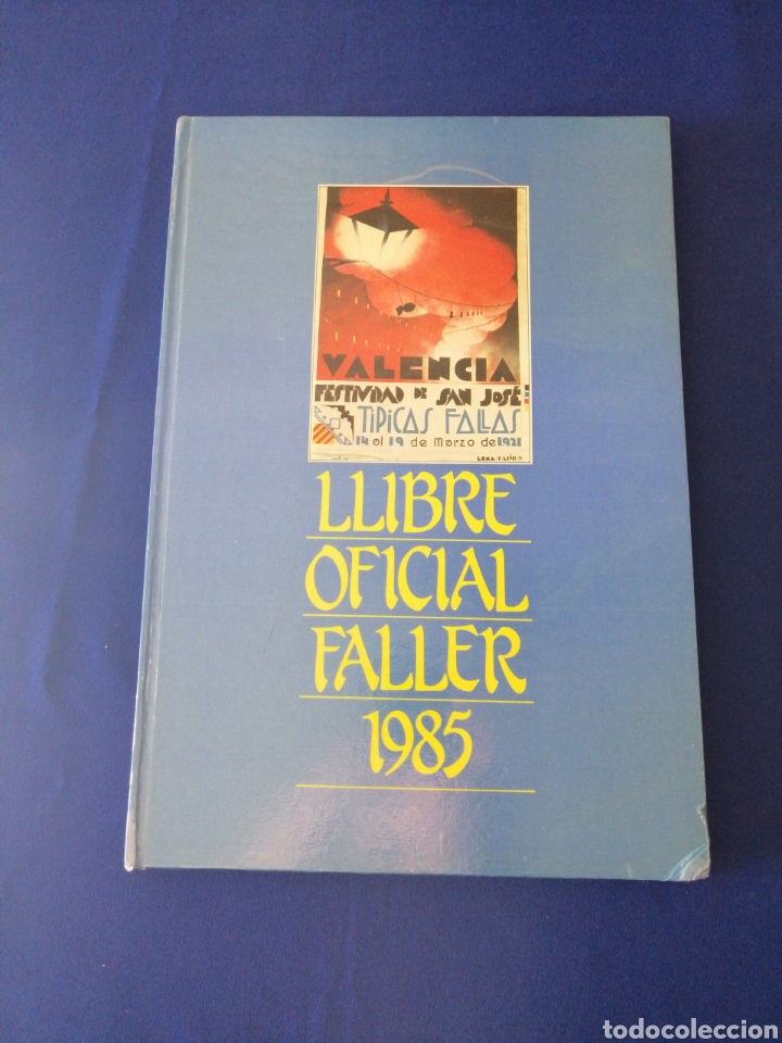 Libros de segunda mano: LIBRO FALLERO 1985 JUNTA CENTRAL FALLERA DE VALENCIA - Foto 1
