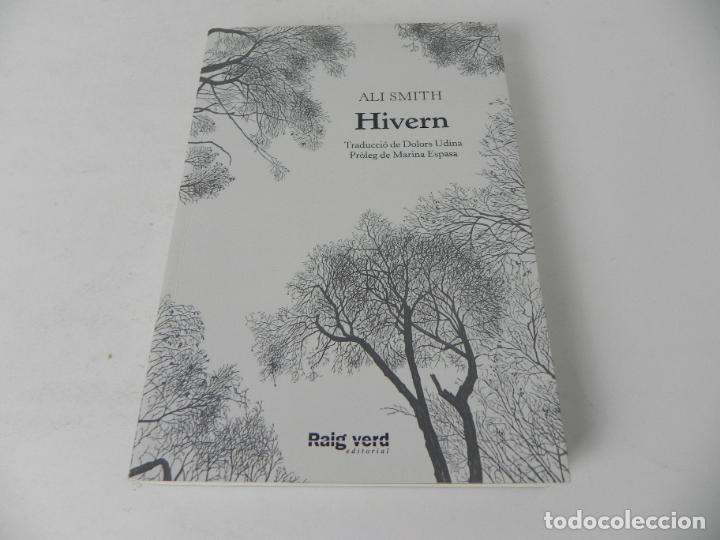 Libros de segunda mano: HIVERN (ALI SMITH) EDIT. RAIG VERD-2020 1&ordf; EDICI&Oacute; (EN CATAL&Aacute;N) - Foto 2