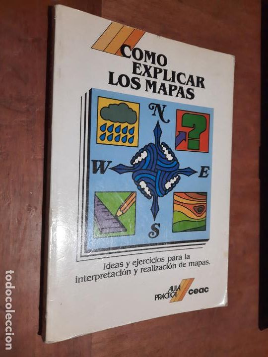Libros de segunda mano: COMO EXPLICAR LOS MAPAS. ALA PR&Aacute;CTICA CEAC. E1 2 - Foto 1