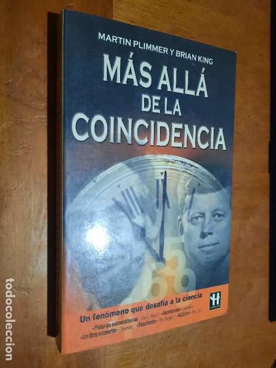 Gebrauchte B&uuml;cher: M&Aacute;S ALL&Aacute; DE LA COINCIDENCIA. MARTIN PLIMMER Y BRIAN KING. R&Uacute;STICA. BUEN ESTADO. E7 4