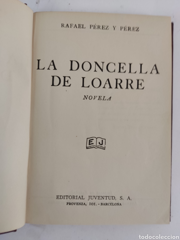 Libros de segunda mano: L-6165 LA DONCELLA DE LOARRE, RAFAEL P&Eacute;REZ Y P&Eacute;REZ - Foto 3