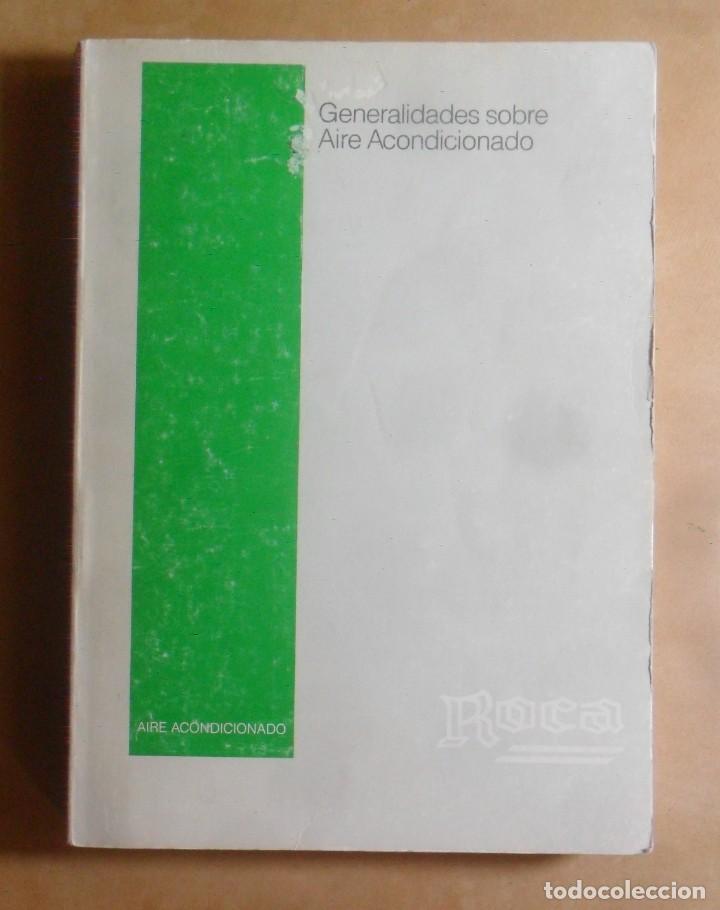 Libros de segunda mano: GENERALIDADES SOBRE AIRE ACONDICIONADO - COMPA&Iacute;A ROCA-RADIADORES - Foto 1