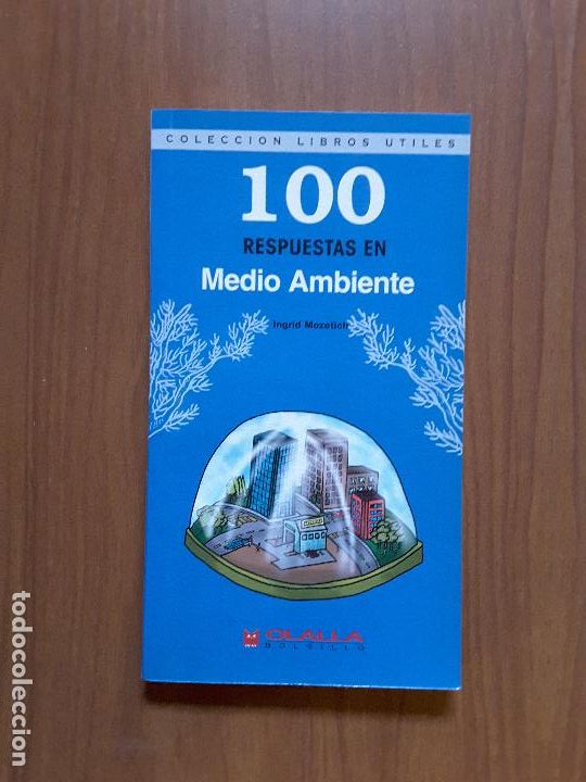 Libros de segunda mano: 100 respuestas en Medio Ambiente. Ingrid Mozetich. Olalla. - Foto 1