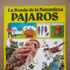 Libros de segunda mano: LA SENDA DE LA NATURALEZA: PÁJAROS (PLESA/SM, 1977). VER ÍNDICE EN FOTO ADICIONAL.
