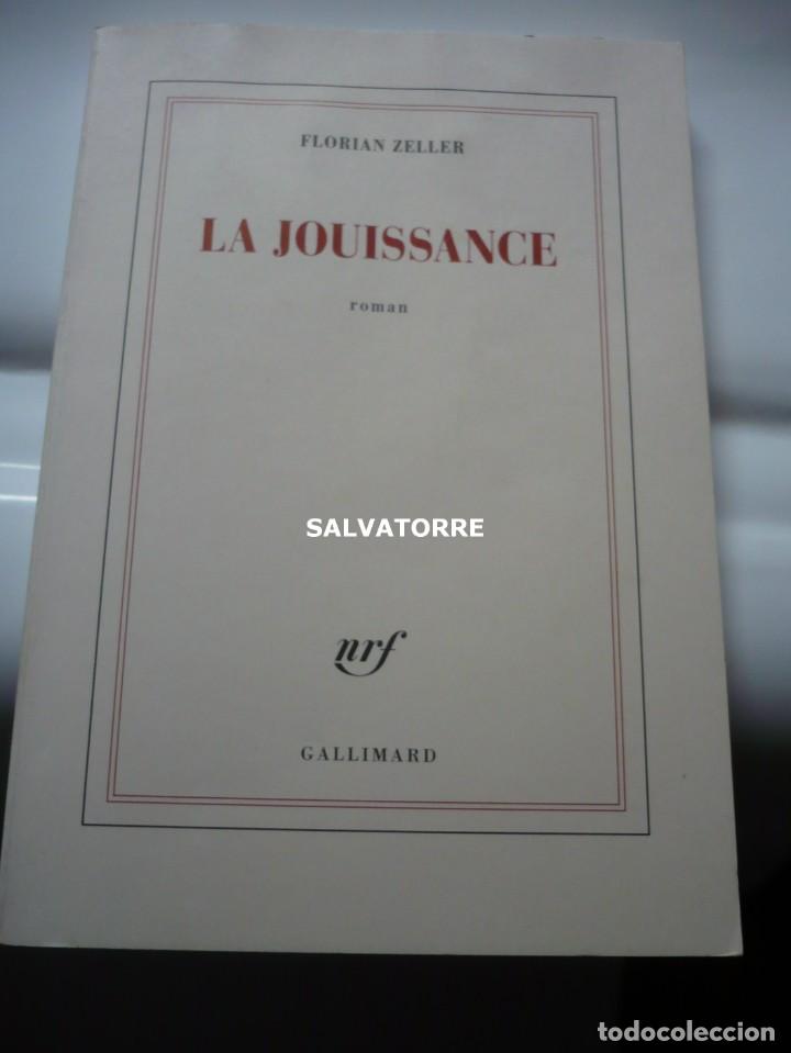 Libros de segunda mano: FLORIAN ZELLER. LA JOUISSANCE.GALLIMARD. EN FRANC&Eacute;S. - Foto 1