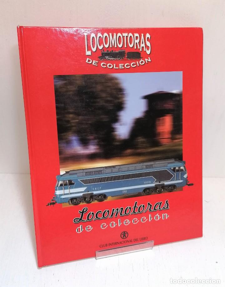 Libros de segunda mano: Libro: &rdquo;Locomotoras de colecci&oacute;n&rdquo; club internacional del libro - Foto 1