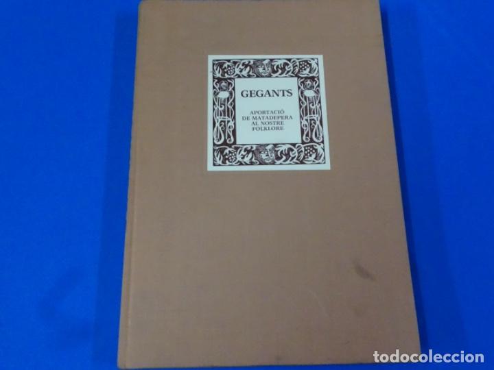 Libros de segunda mano: GEGANTS. APORTACIO DE MATADEPERA AL FOLKLORE. 232 P&Aacute;GINAS. 1982. - Foto 1