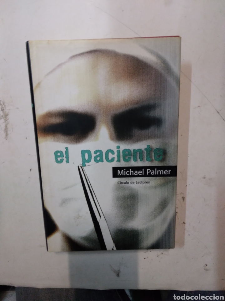 Libros de segunda mano: Michael Palmer, El paciente, C&iacute;rculo de Lectores - Foto 1