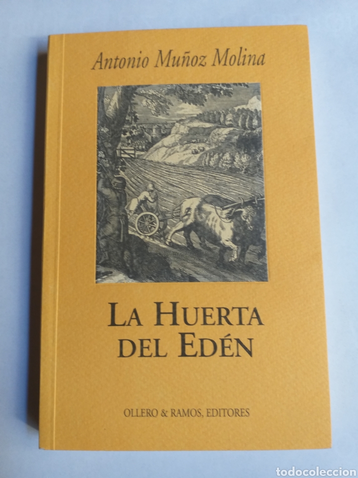 Libros de segunda mano: La huerta del Ed&eacute;n Antonio Mu&ntilde;oz Molina - Foto 2