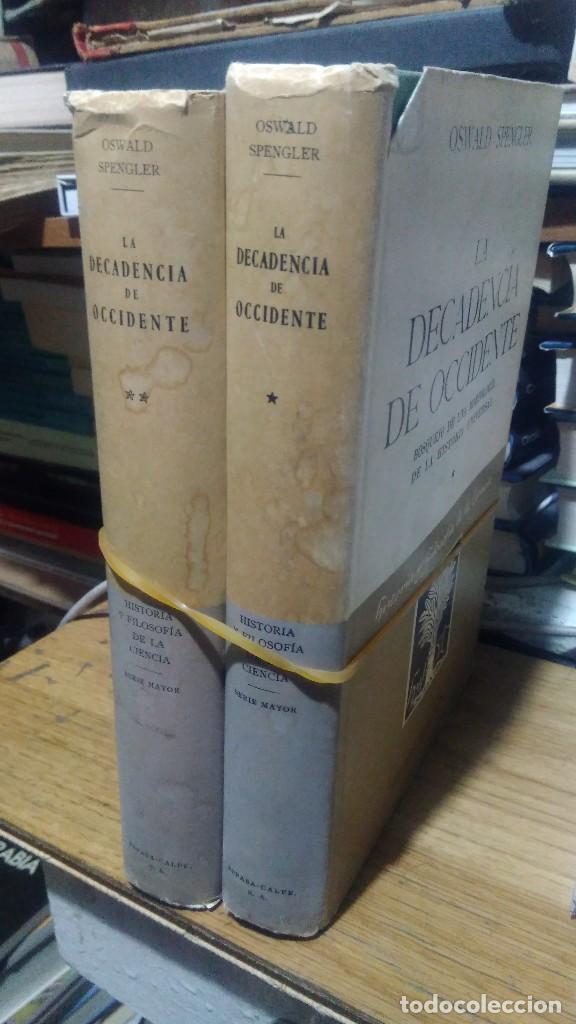 Libros de segunda mano: LA DECADENCIA DE OCCIDENTE, OSWALD SPENGLER, ED. ESPASA CALPE - Foto 1