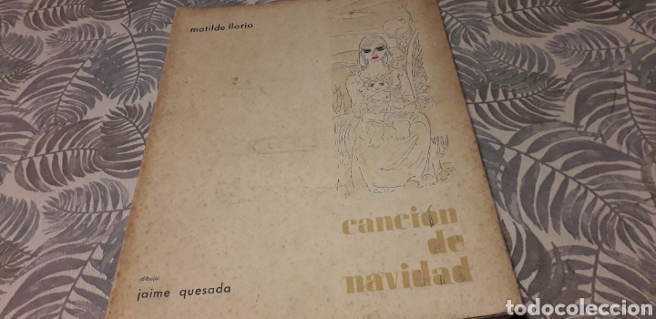 Libros de segunda mano: MATILDE LLORIA, CANCI&Oacute;N DE NAVIDAD / JAIME QUESADA, - Foto 1