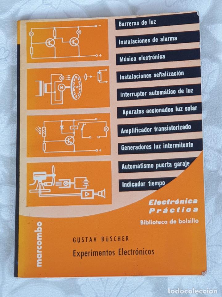 Libros de segunda mano: EXPERIMENTOS ELECTRONICOS / GUSTAV BUSCHER / ED. MARCOMBO - Foto 1