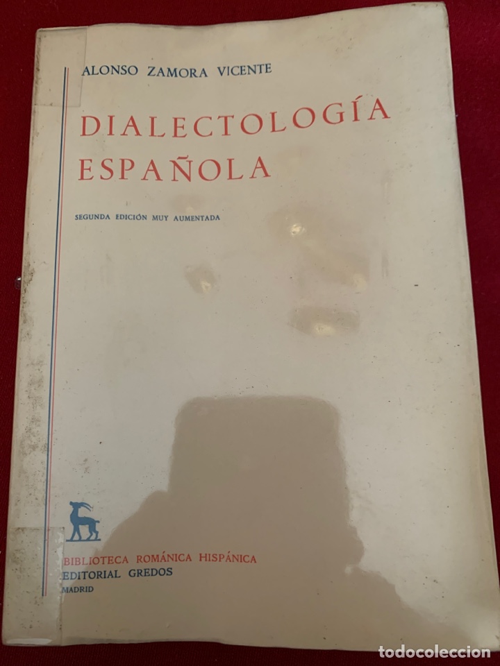 Libros de segunda mano: Dialectolog&iacute;a espa&ntilde;ola. Alonso Zamora Vicente. - Foto 1