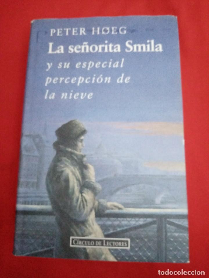 Libros de segunda mano: LA SE&Ntilde;ORITA SMILA... PETER HOEG - Foto 1