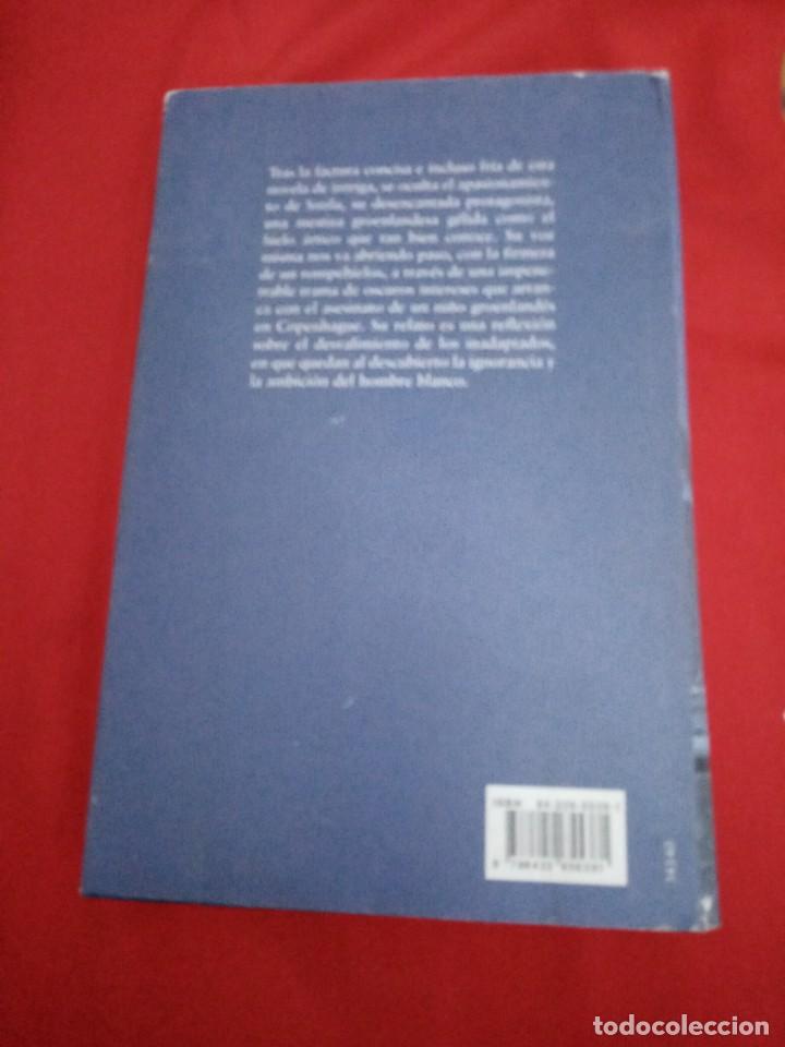 Libros de segunda mano: LA SE&Ntilde;ORITA SMILA... PETER HOEG - Foto 2